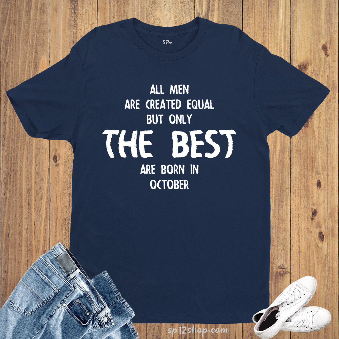 Birthday T Shirt Best Born In October Funny Gift