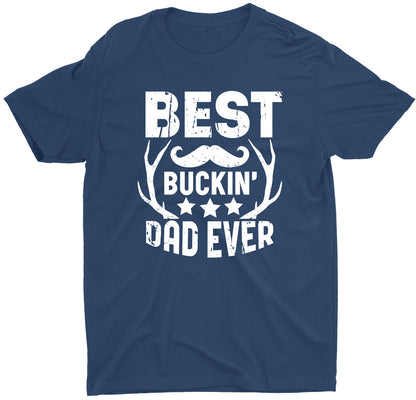 best-buckin-dad-ever-dad-life-custom-short-sleeve-father's-day-tshirts