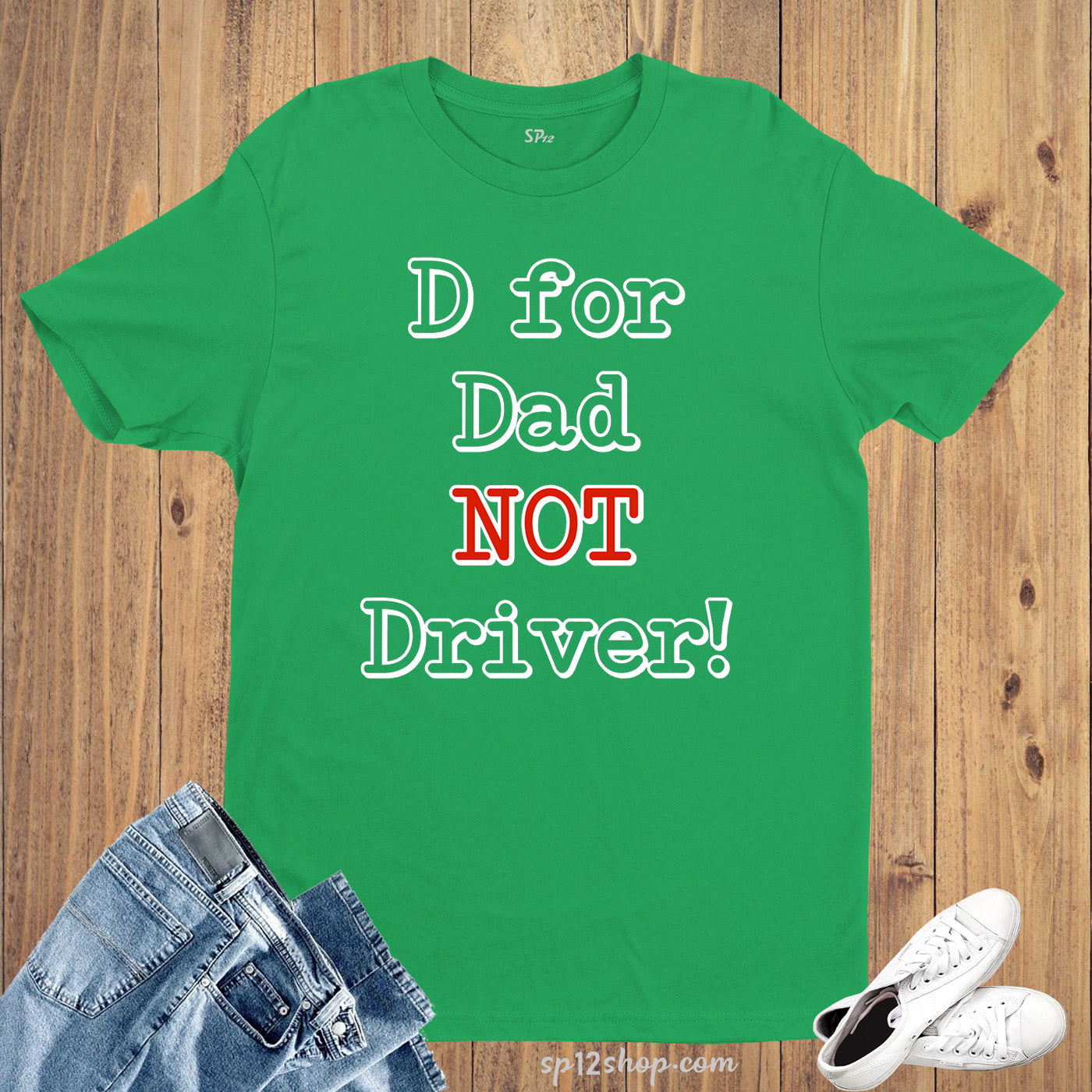 Family Daddy Funny Gift T Shirt D For Dad Not Driver t-shirt Tee