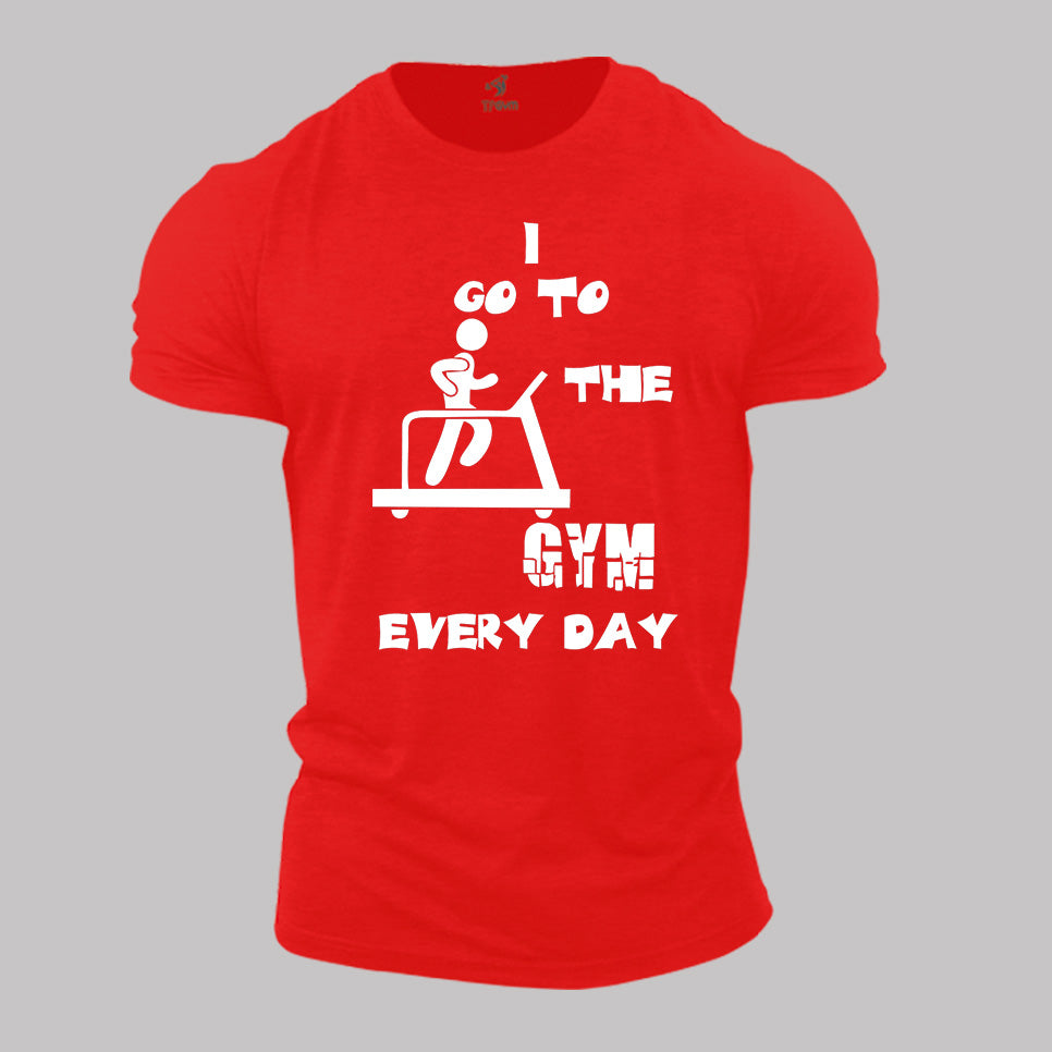 Fitness Crossfit Gym T Shirt I Go To The Gym Everyday Threadmill