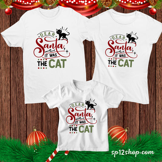 Dear Santa It Was The Cat  Christmas T shirt 