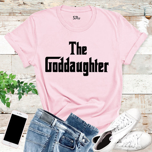 GodDaughter T Shirt 