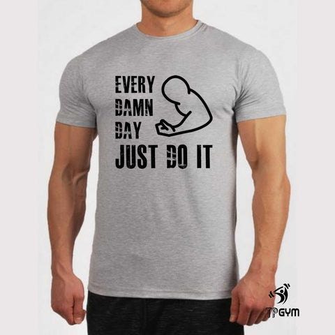 every damn day just do it shirt