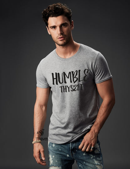 Humble Thyself T Shirt