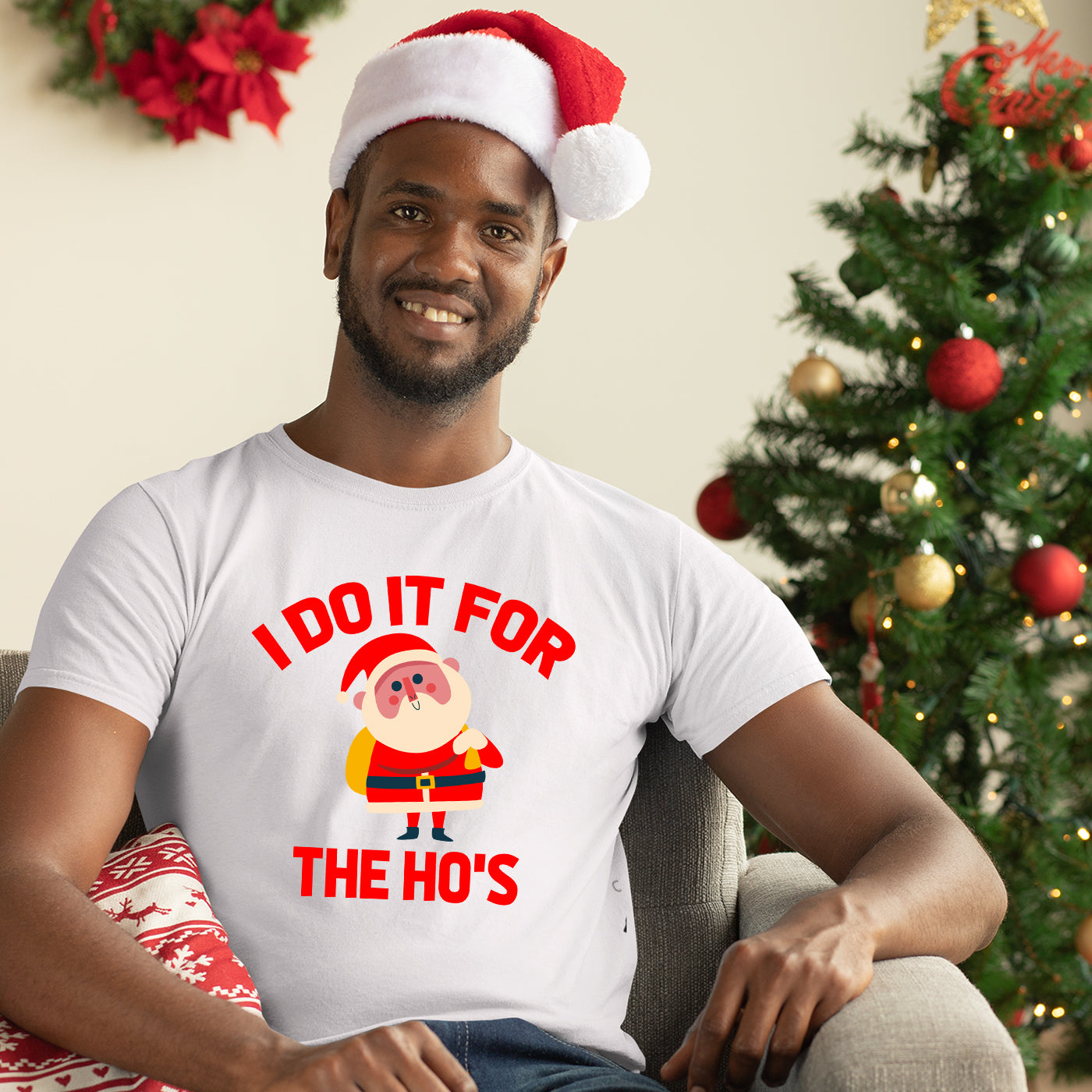 I Do It For The Ho's Christmas T Shirt