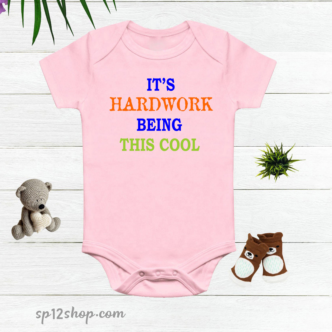 It's Hardwork Being This Cool Baby Bodysuit Onesie