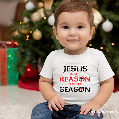 Jesus is the Reason for the Season Kids Christian Family T Shirt