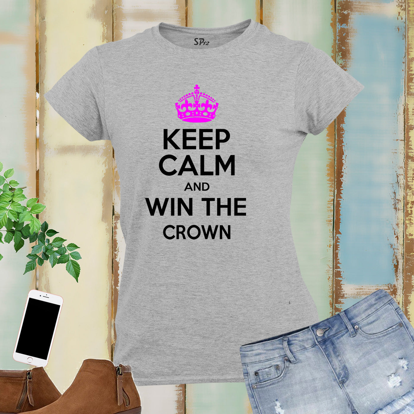 Keep Calm and Win the Crown Crossfit Women T Shirt