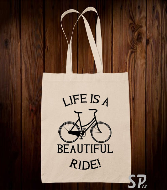 Life Is A Beautiful Ride Tote Bag