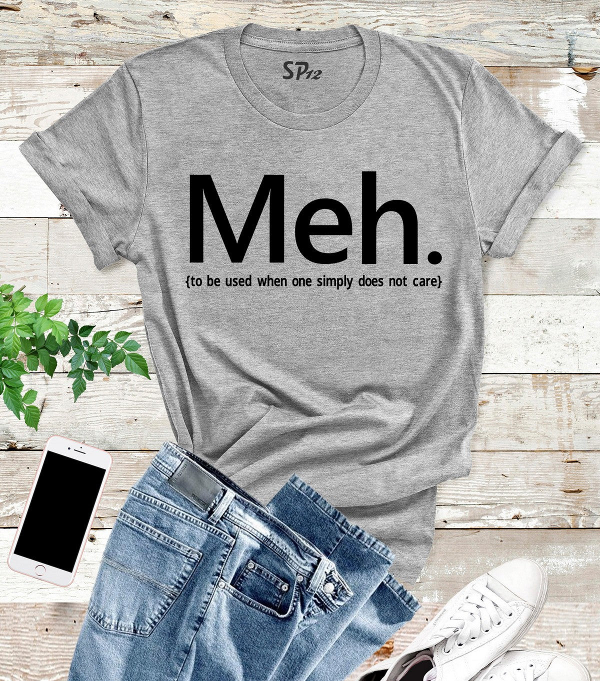 Meh Funny Slogan T Shirt