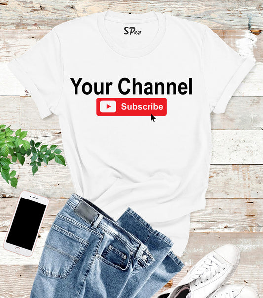 Personalised Channel Subscribe T Shirt