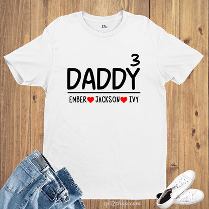 Personalised Daddy T Shirt Fathers Day Custom Papa Shirts