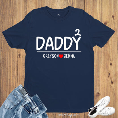 Personalised Daddy T Shirt Fathers Day Custom Papa Shirts