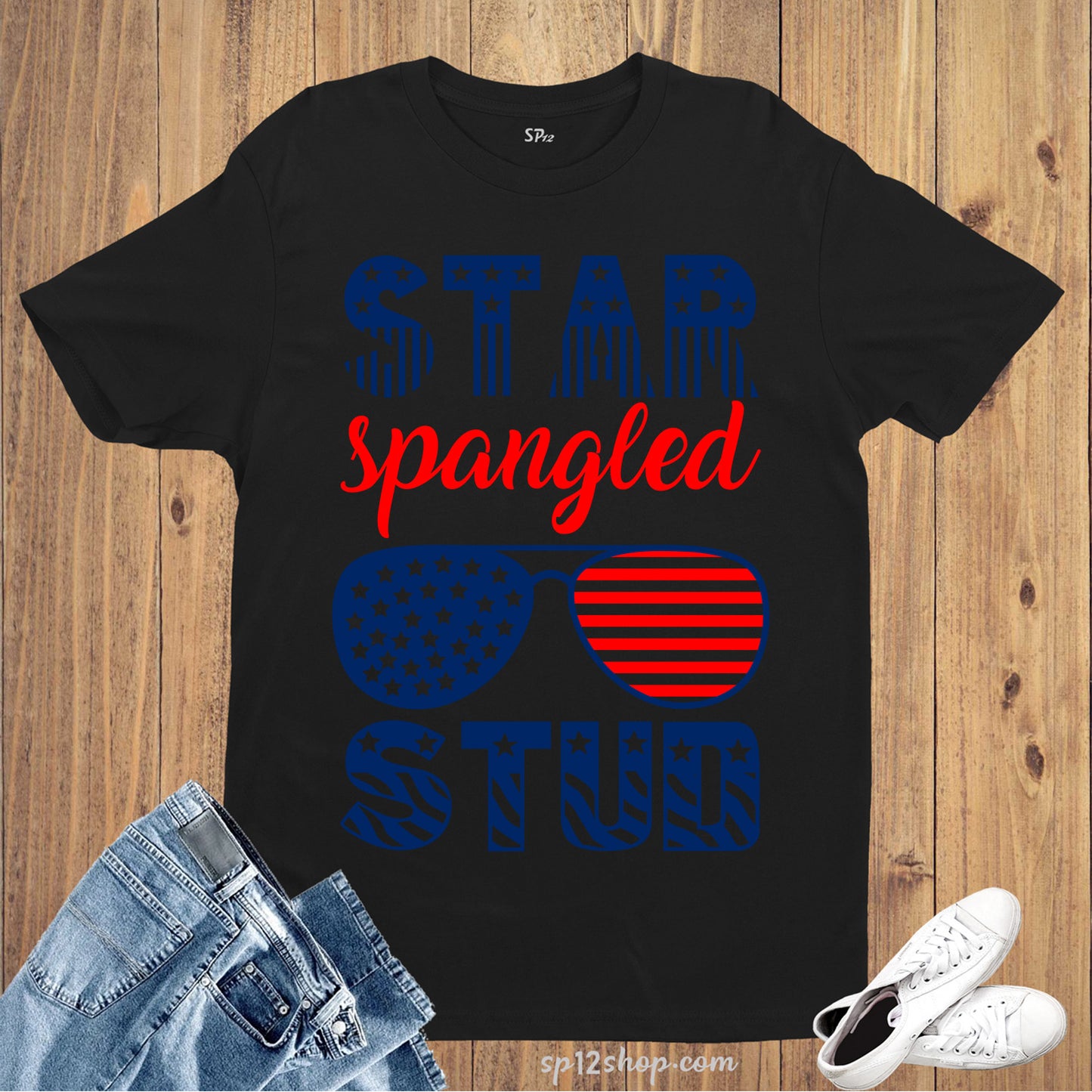 Star Spangled Stud 4th of July America Independence Day T Shirt