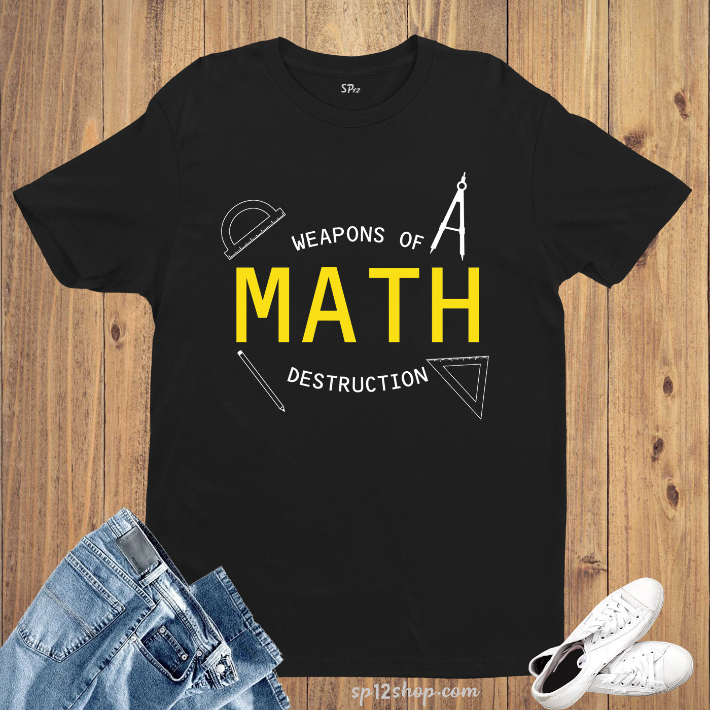 Weapons of MATH destruction Funny Slogan T shirt