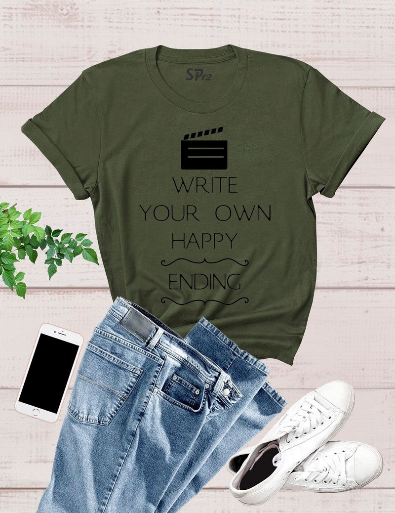 Write Your Own Happy Ending Movie T Shirt