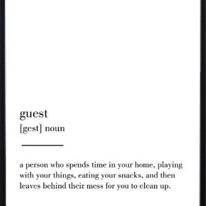 Guest Definition Art Prints