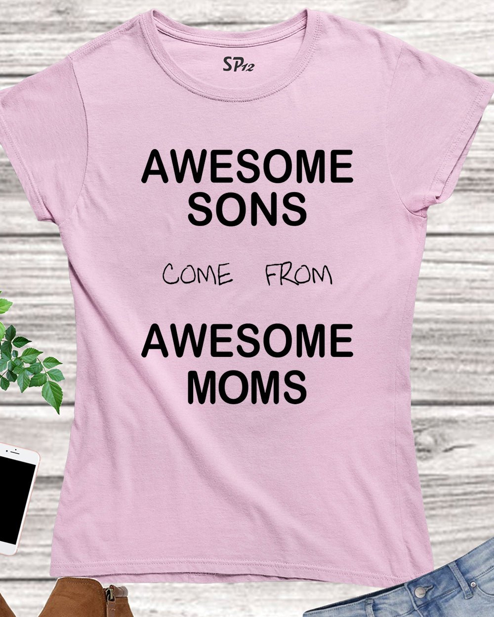 Family T Shirt Sons Come From Awesome Mom - Image 3