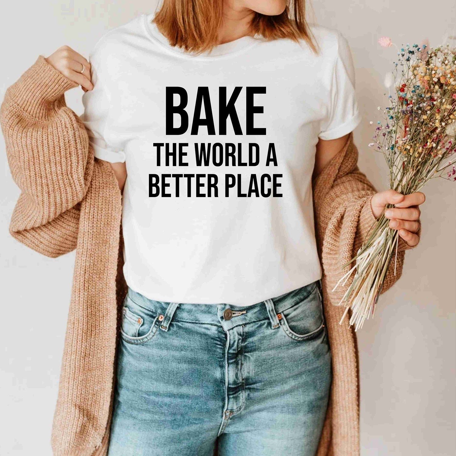 Baker Funny Quote Bake The World A Better Place Christmas Baking Lover Cooking Shirts - Image 2