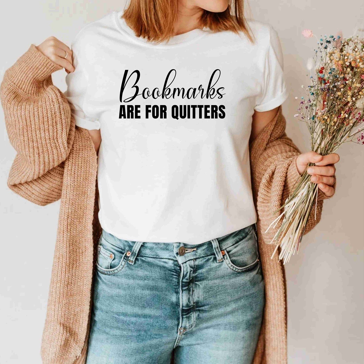 Bookmarks Are For Quitters Bookish Book Lover Reading Bookworm Shirt - Image 2