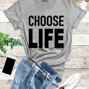 Choose-Life-T-Shirt-Grey