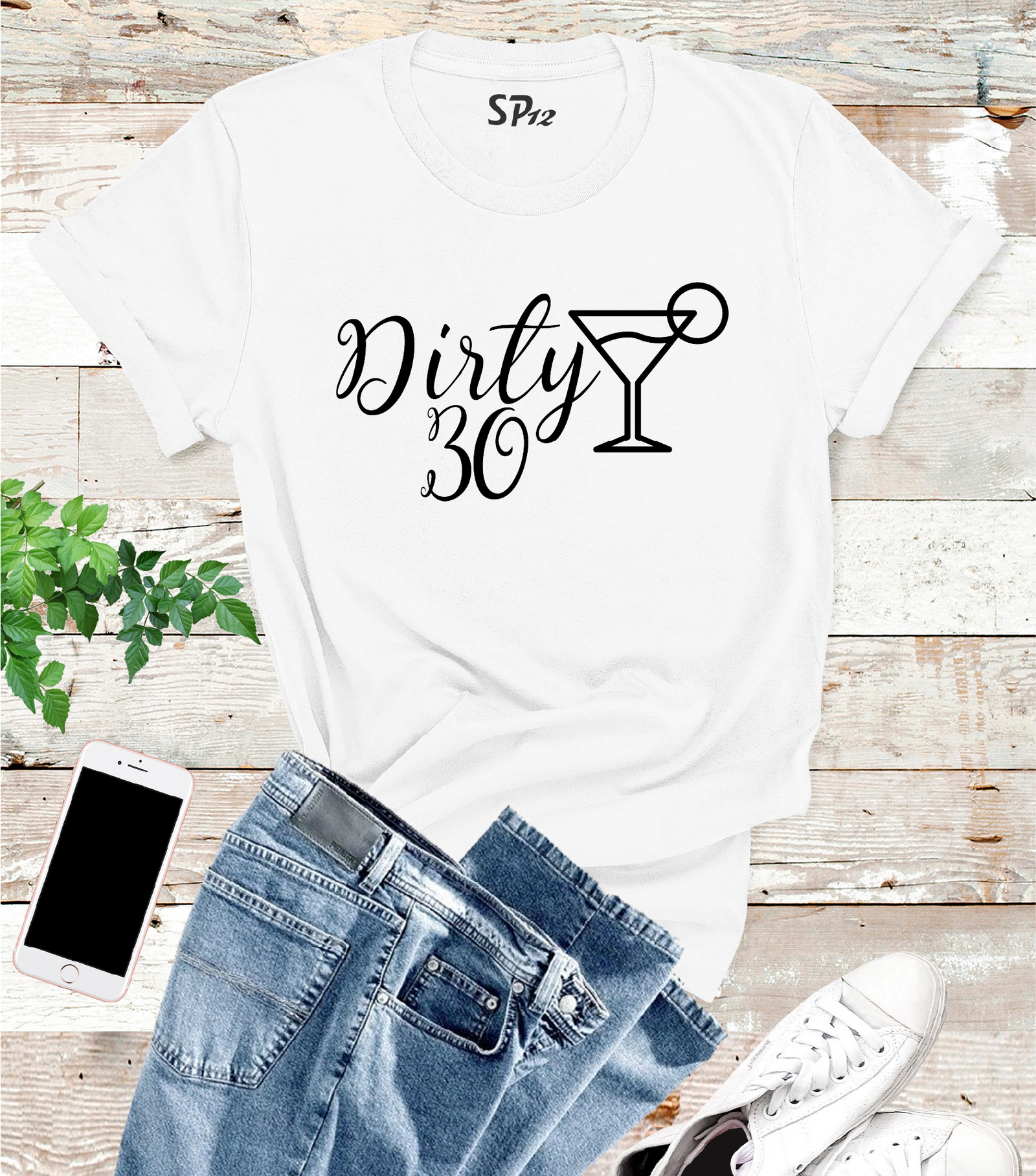 Dirty 30 Birthday Tshirt for 30 Years Old