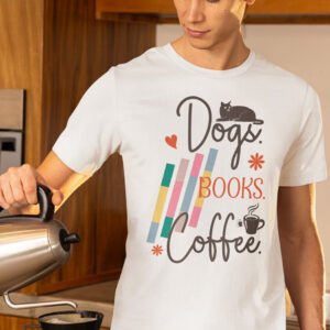Dogs Books Coffee Shirt