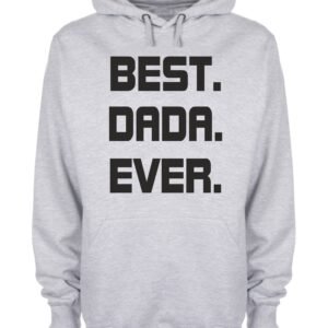 Best DADA Ever Dad Hoodie