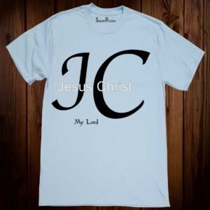 Jesus Christ My God Christian T Shirt