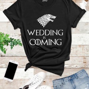 Game-of-Thrones-Wedding-is-Coming-T -Shirt-Black