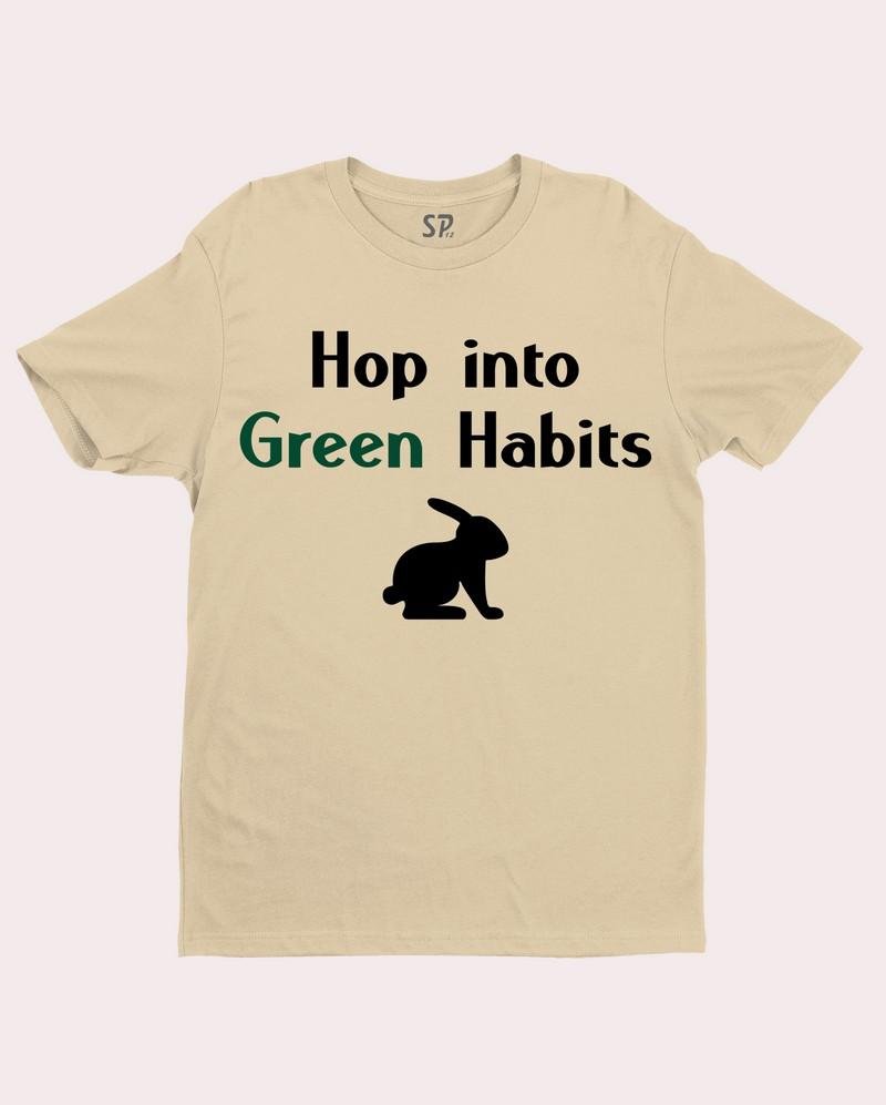 Hop Into Green Habits Awareness t Shirt