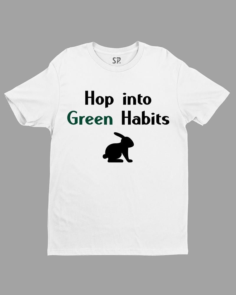 Hop Into Green Habits Awareness t Shirt