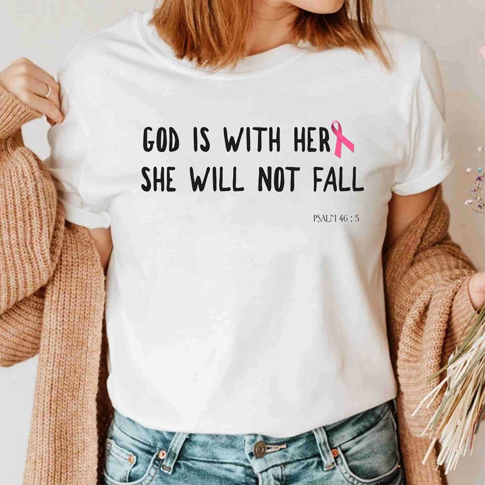 god-is-within-her-she-will-not-fall-psalm-46:5-cancer-awareness-tshirt