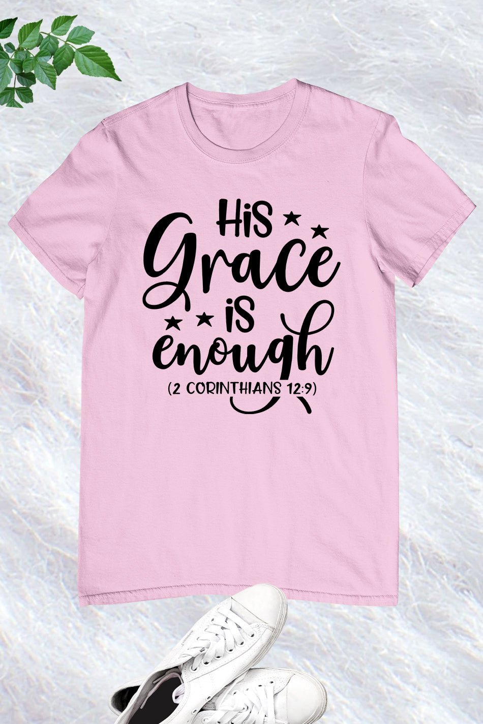 His Grace is Enough Bible Verse T Shirts