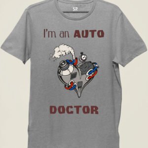 I am An Auto Doctor Automobile Engineer T Shirt