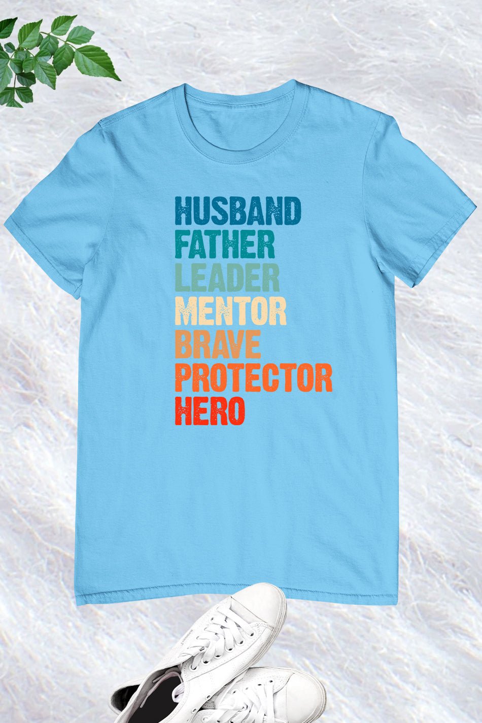 Husband Father Leader Mentor Brave Protector Hero Shirt - Image 4