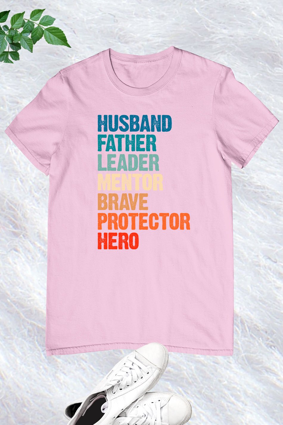Husband Father Leader Mentor Brave Protector Hero Shirt - Image 2