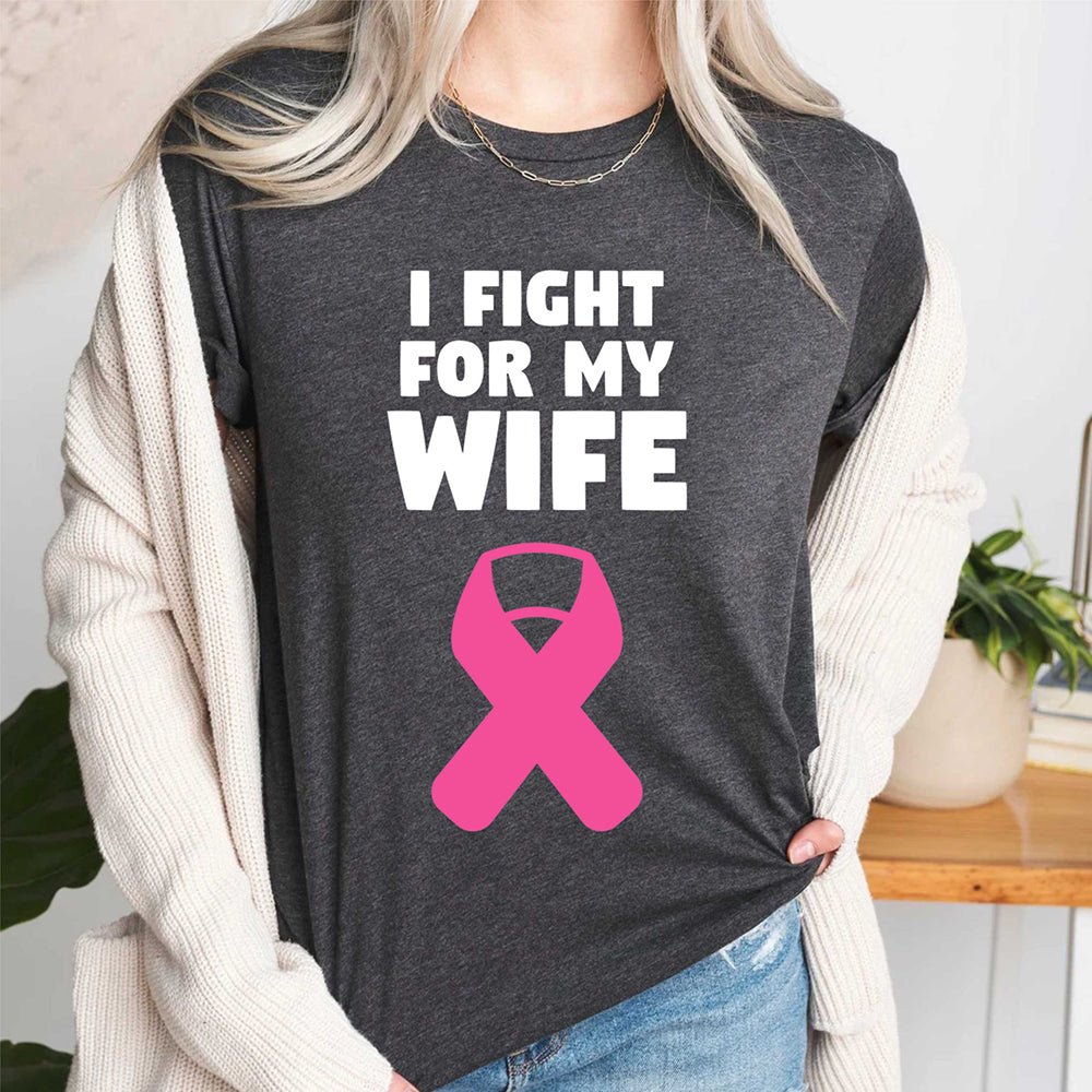 i-fight-for-my-wife-pink-ribbon-breast-cancer-awareness-t-shirt