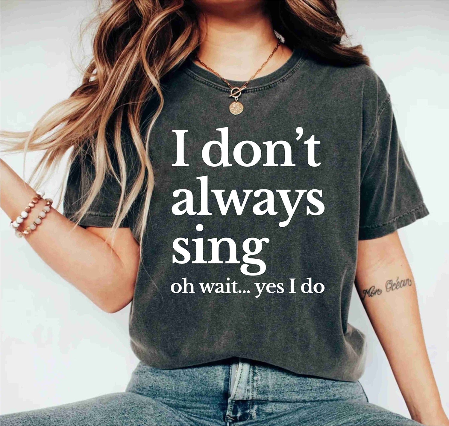 I Don't Always Sing Oh Wait Yes I Do Music Lover Singing Karaoke Shirt