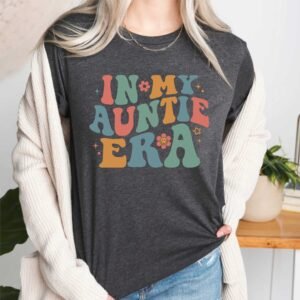 in-my-auntie-era-favorite-aunts-t-shirt