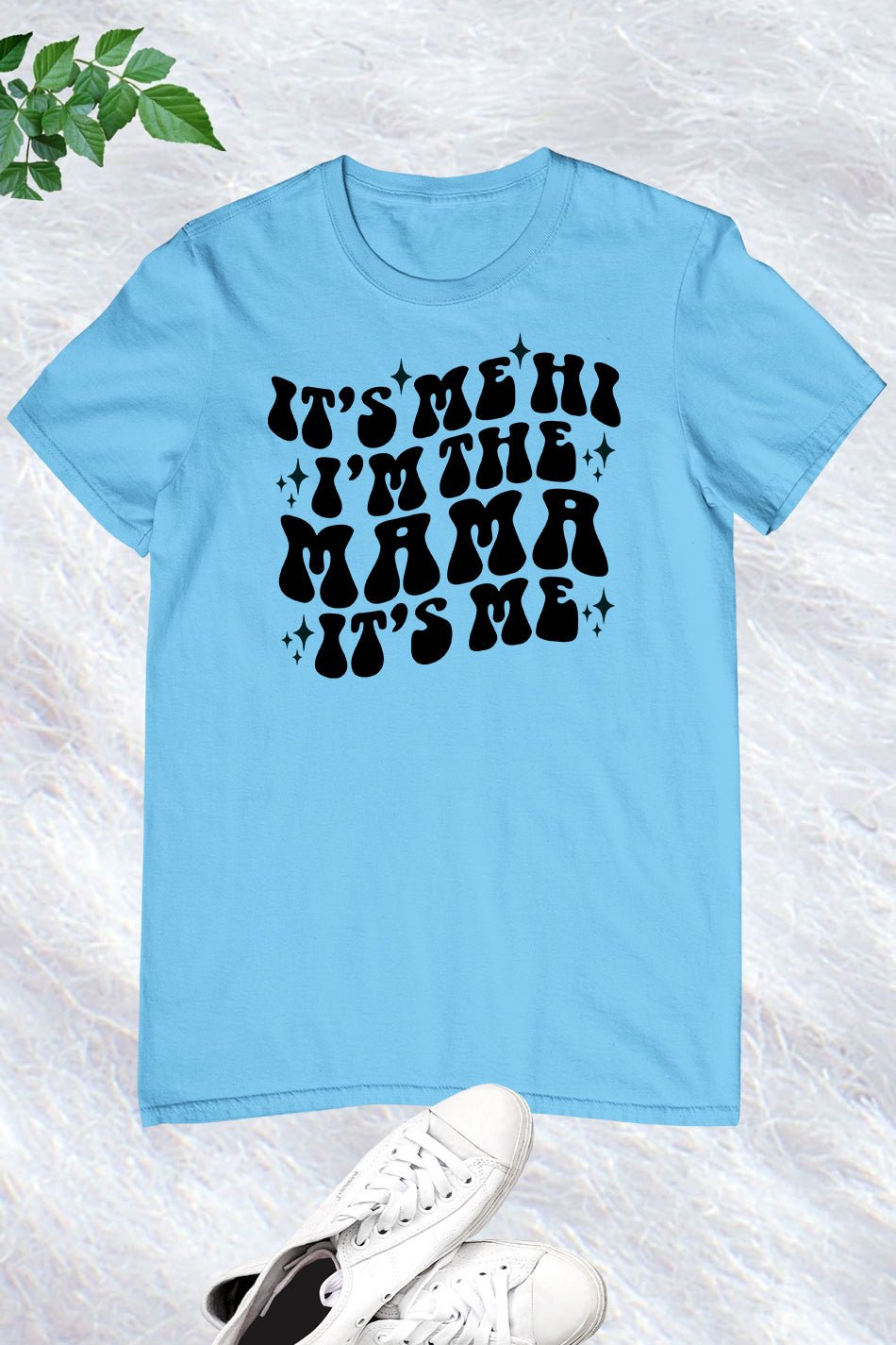 It's Me hi I'm The Mama It's Me Shirt - Image 3