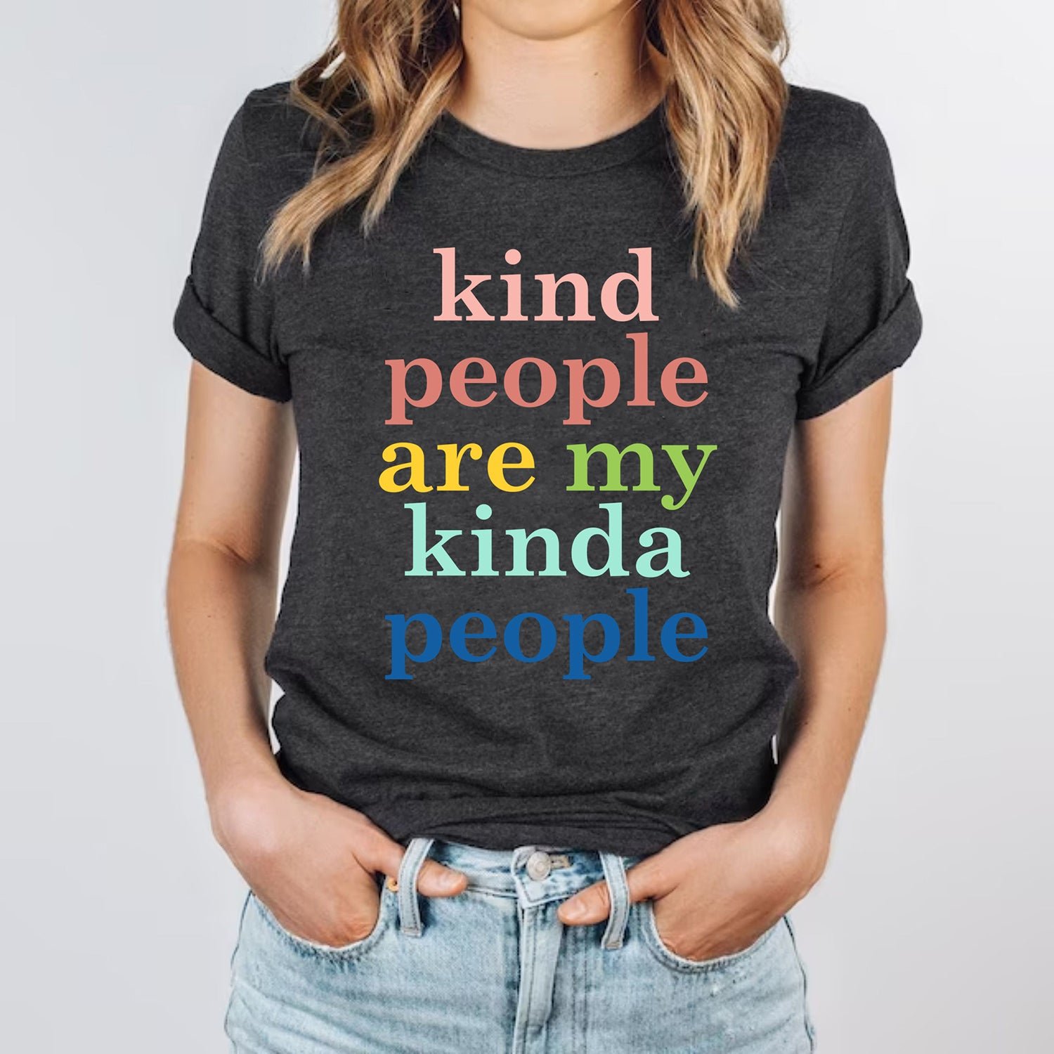 Kind People Are My Kinda People Kindergarten Preschool Teacher Shirt - Image 9