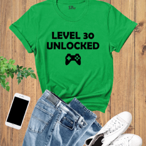 Level 30 Unlock 30th Birthday Tshirt Green
