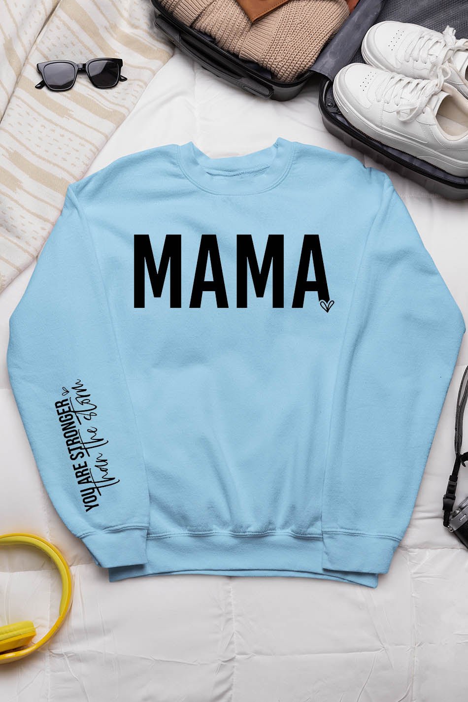 Mama You are Stronger Than The Storm Sweatshirt - Image 3