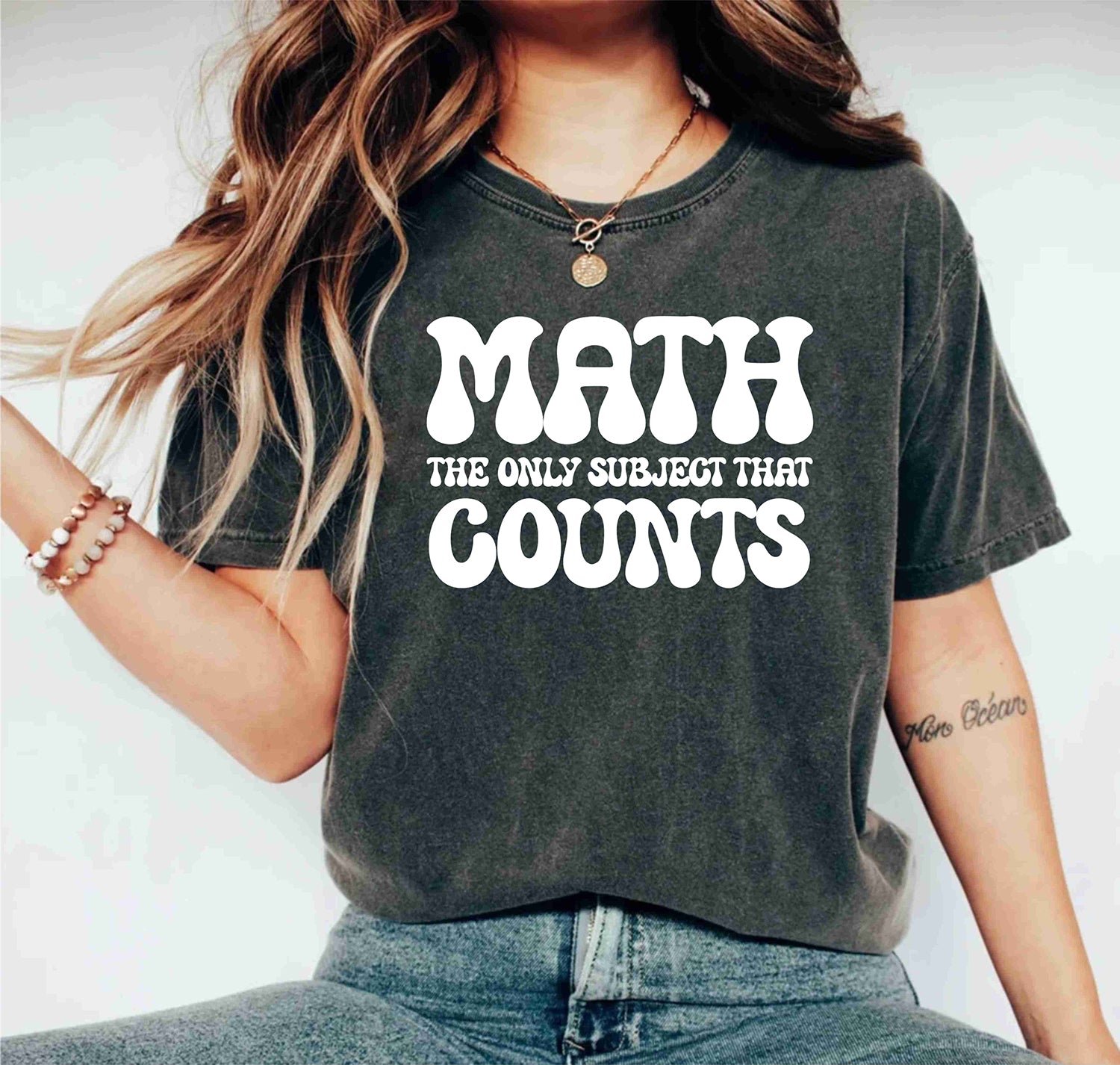 Math The Only Subject That Counts Funny Math Teacher Math Lover Shirt