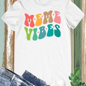 Meme vibes Fun Shirt