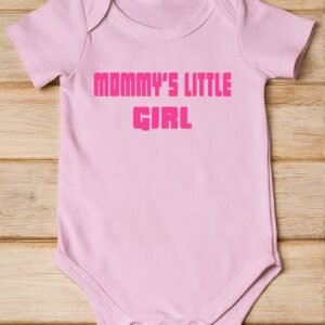 Mommy's Little Girl Baby Bodysuit Onesie