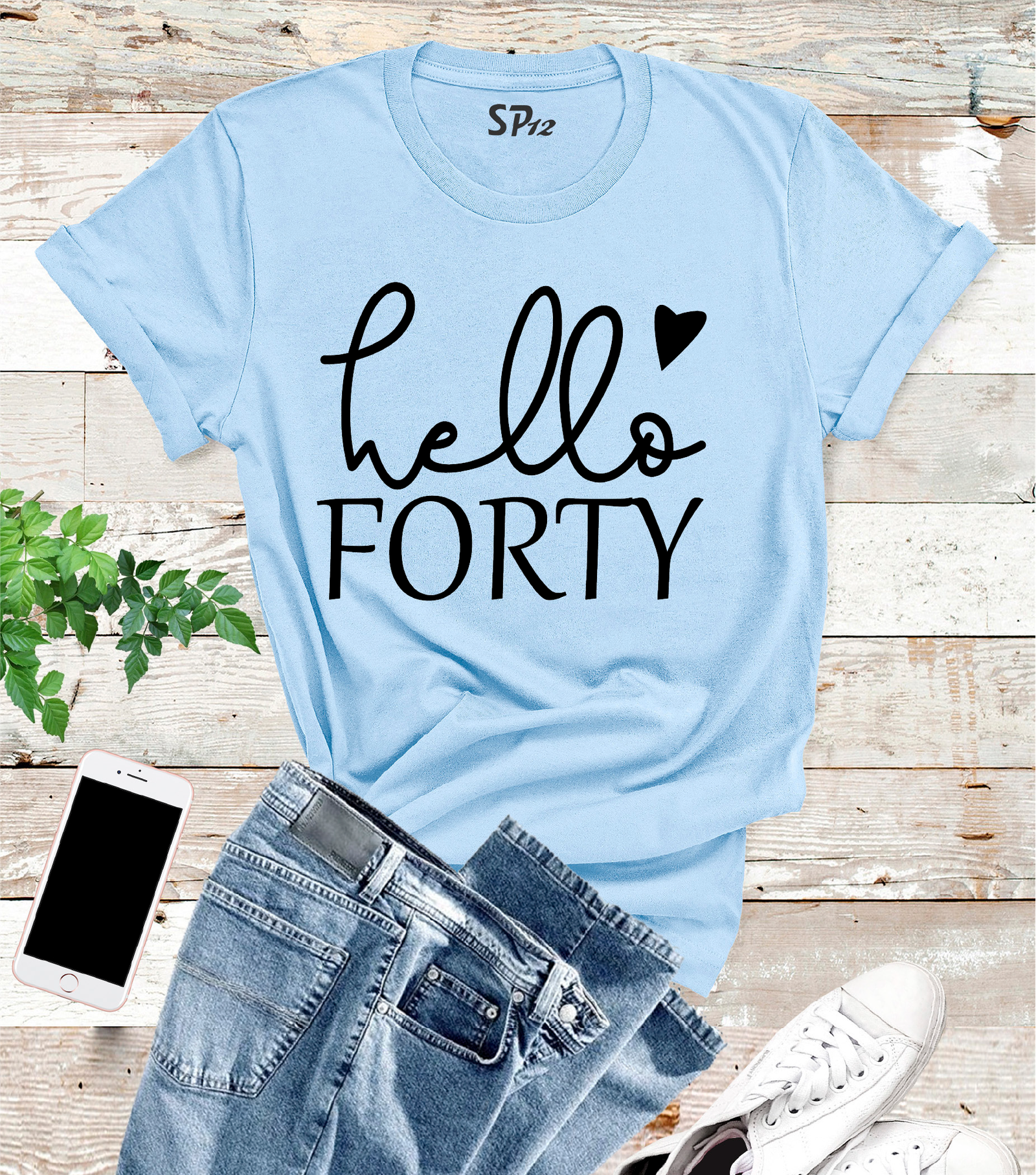 Hello Forty T Shirt - Image 2