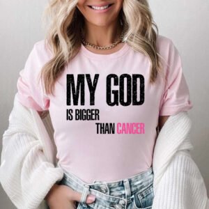 my-god-is-bigger-than-cancer-awareness-pink-ribbon-survivor-t-shirt