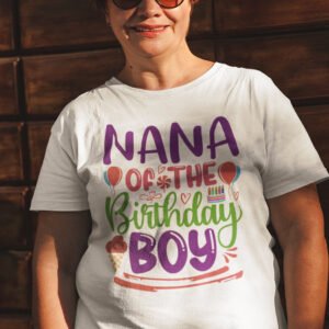 Nana of The Birthday Boy Shirt